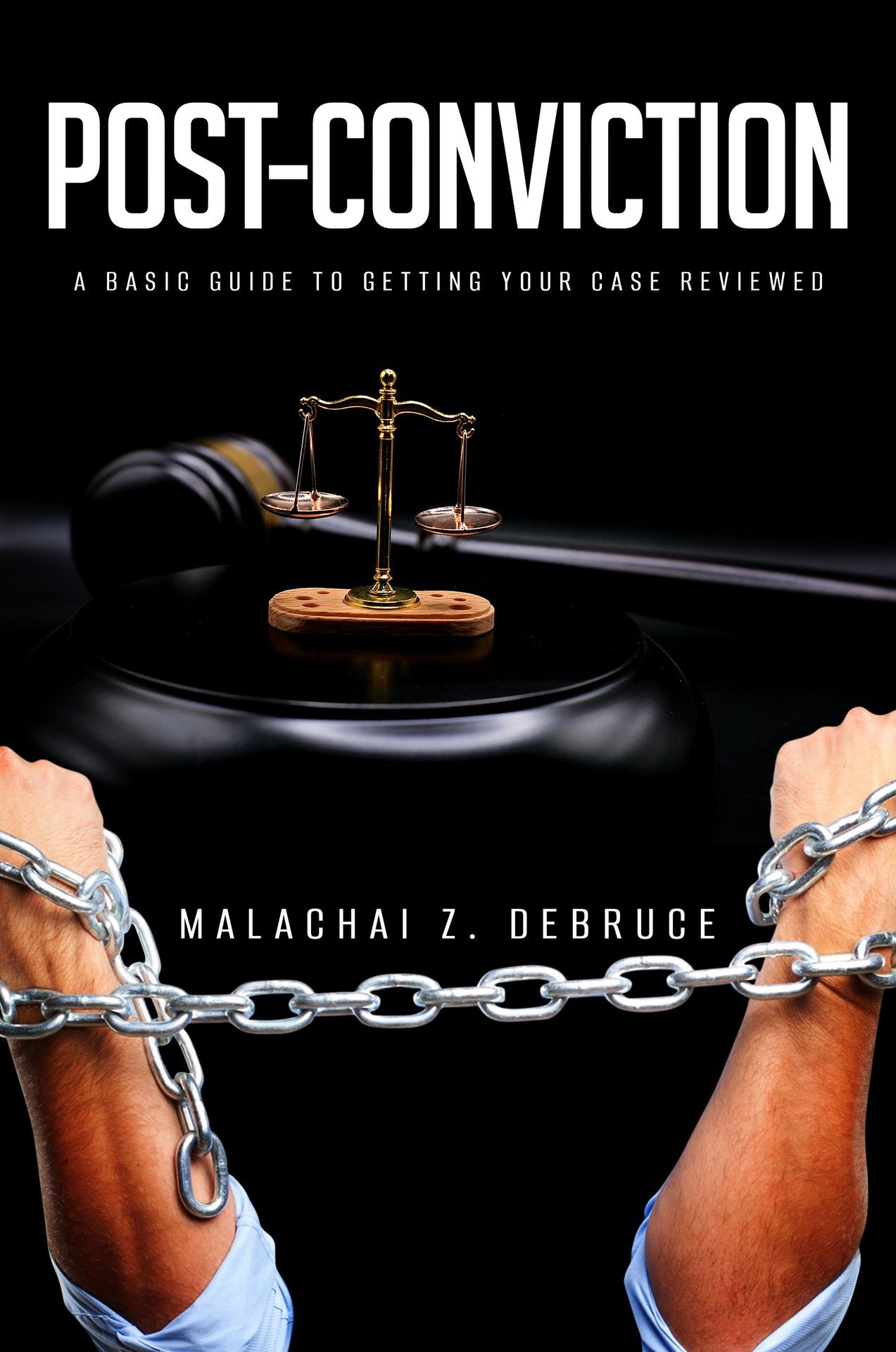 Post-Conviction: A Basic Guide to Getting Your Case Reviewed